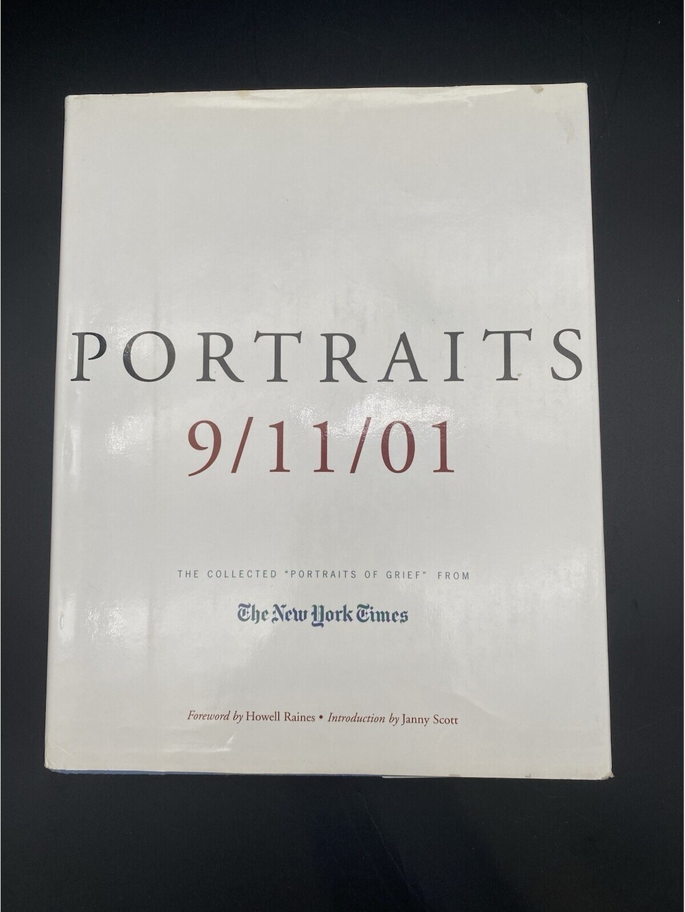 Portraits 9/11/01 Hardcover Book Collected Portraits of Grief by New York Times